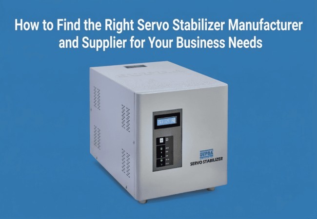 how-to-find-the-right-servo-stabilizer-manufacturer